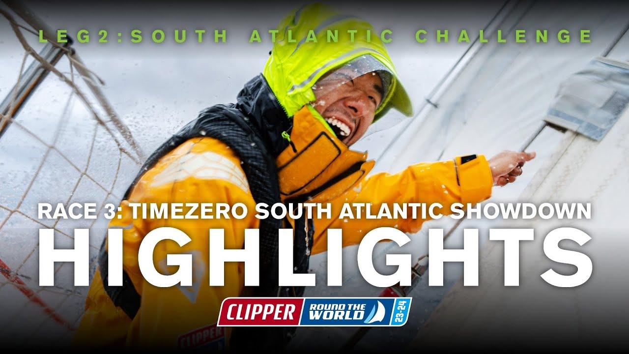 Race 3: TIMEZERO South Atlantic Showdown | Race Highlights | Crossing the South Atlantic